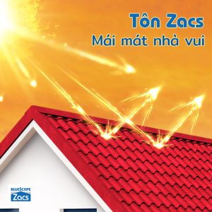 CHƯƠNG TRÌNH QUẢNG CÁO BLUESCOPE ZACS